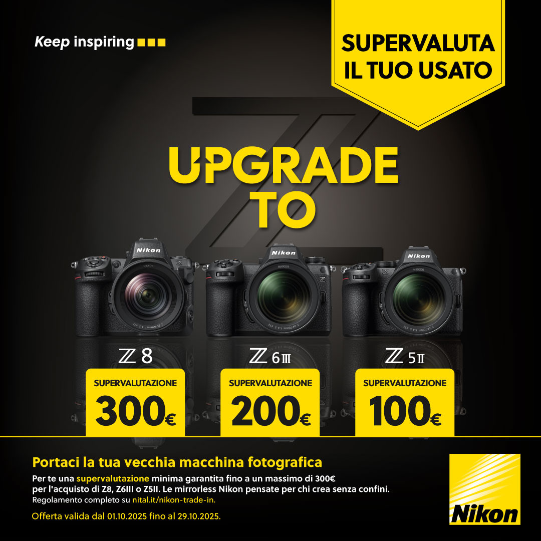 NUOVA PROMOZIONE NIKON UPGRADE TO Z -FINO AL 29/10/2025